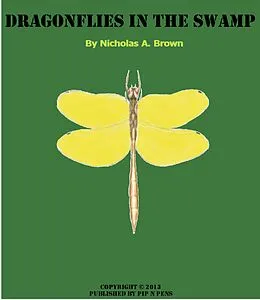 E-Book (epub) Dragonflies in the Swamp von Nicholas Brown