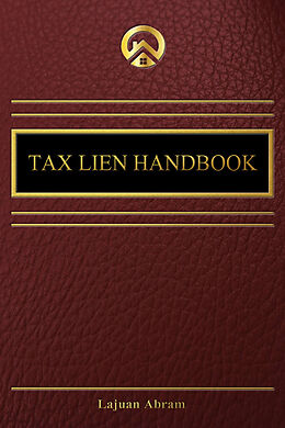 eBook (epub) Tax Lien Handbook de Lajuan Abram