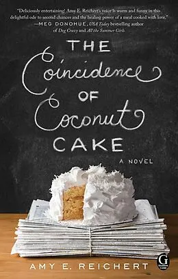 E-Book (epub) The Coincidence of Coconut Cake von Amy E. Reichert