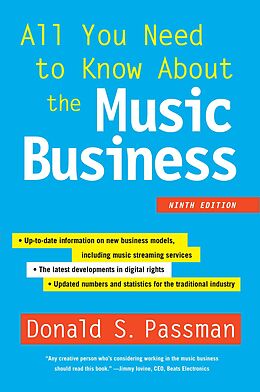 eBook (epub) All You Need to Know About the Music Business de Donald S. Passman