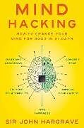 Couverture cartonnée Mind Hacking de John Hargrave