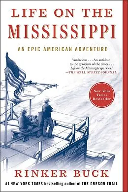 E-Book (epub) Life on the Mississippi von Rinker Buck
