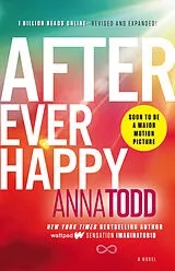 Kartonierter Einband After Ever Happy von Anna Todd