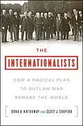E-Book (epub) The Internationalists von Oona A. Hathaway, Scott J. Shapiro