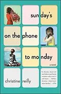 E-Book (epub) Sunday's on the Phone to Monday von Christine Reilly