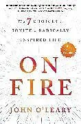 Kartonierter Einband On Fire von John O'Leary