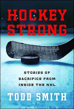 E-Book (epub) Hockey Strong von Todd Smith