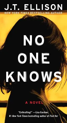 E-Book (epub) No One Knows von J. T. Ellison