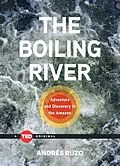 E-Book (epub) The Boiling River von Andrés Ruzo