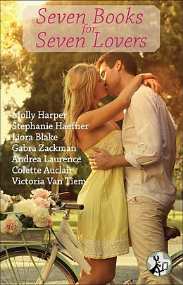 E-Book (epub) Seven Books for Seven Lovers von Stephanie Haefner, Kate Meader, Jessica Sims