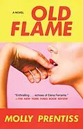 E-Book (epub) Old Flame von Molly Prentiss