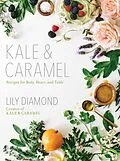 E-Book (epub) Kale & Caramel von Lily Diamond