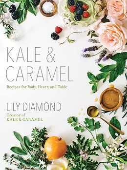 E-Book (epub) Kale & Caramel von Lily Diamond