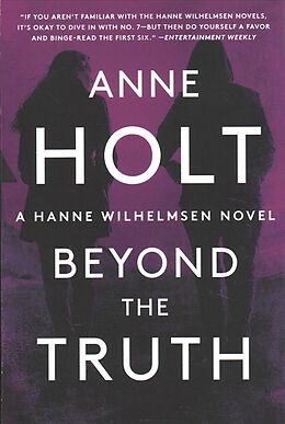 Couverture cartonnée Beyond the Truth: Hanne Wilhelmsen Book Sevenvolume 7 de Anne Holt
