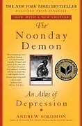 Couverture cartonnée The Noonday Demon de Andrew Solomon