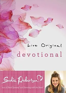 E-Book (epub) Live Original Devotional von Sadie Robertson