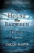 Poche format B The House Between Tides von Sarah Maine