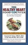 Couverture cartonnée The Healthy Heart Food Counter de Annette B. Natow, Jo-Ann Heslin