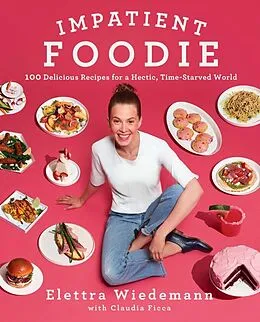 E-Book (epub) Impatient Foodie von Elettra Wiedemann