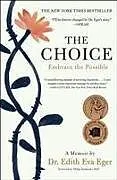 Kartonierter Einband The Choice von Dr Edith EVA Eger