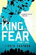 E-Book (epub) The King of Fear: Part One von Drew Chapman