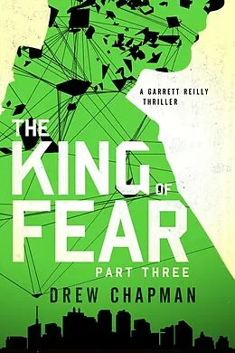 E-Book (epub) The King of Fear: Part Three von Drew Chapman