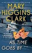 Poche format A As Time Goes by de Mary Higgins Clark