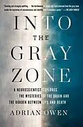 E-Book (epub) Into the Gray Zone von Adrian Owen