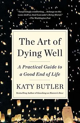 E-Book (epub) Art of Dying Well von Katy Butler