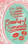 E-Book (epub) Beautiful Criminals von Eric Tipton, Susanna Rosenblum