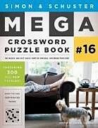 Couverture cartonnée Simon & Schuster Mega Crossword Puzzle Book #16 de John M Samson