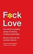 Fester Einband F*ck Love von Michael; Bennett, Sarah Bennett