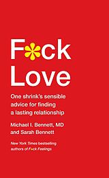 eBook (epub) F*ck Love de Md Bennett, Sarah Bennett