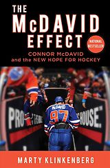 Couverture cartonnée The McDavid Effect: Connor McDavid and the New Hope for Hockey de Marty Klinkenberg