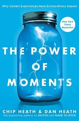 E-Book (epub) The Power of Moments von Chip Heath, Dan Heath