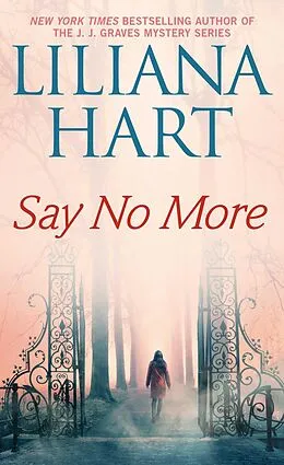 E-Book (epub) Say No More von Liliana Hart