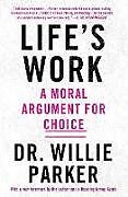 Couverture cartonnée Life's Work de Willie Parker