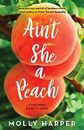E-Book (epub) Ain't She a Peach von Molly Harper
