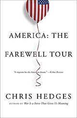 Couverture cartonnée America: The Farewell Tour de Chris Hedges