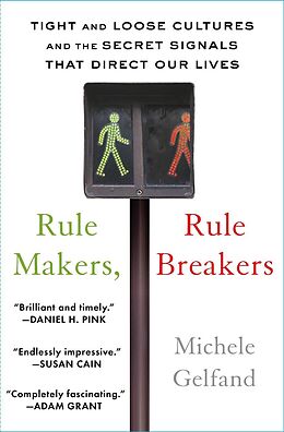 Broché Rule Makers, Rule Breakers de Michele Gelfand