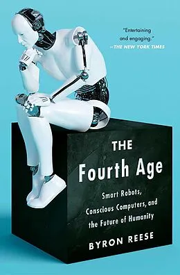E-Book (epub) The Fourth Age von Byron Reese
