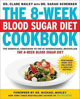 E-Book (epub) The 8-Week Blood Sugar Diet Cookbook von Clare Bailey, Sarah Schenker