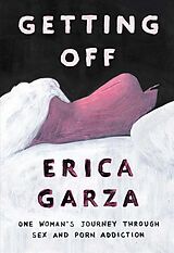 Livre Relié Getting Off de Erica Garza