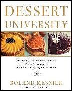 Couverture cartonnée Dessert University de Roland Mesnier