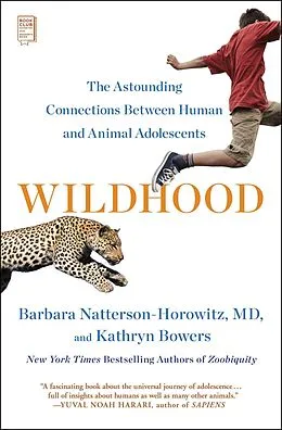 E-Book (epub) Wildhood von Barbara Natterson-Horowitz, Kathryn Bowers