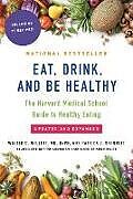 Couverture cartonnée Eat, Drink, and Be Healthy de Walter Willett