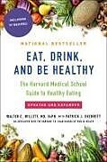 Couverture cartonnée Eat, Drink, and Be Healthy de Walter Willett