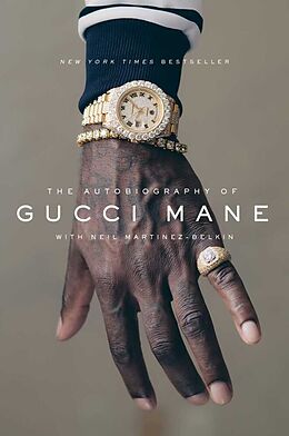 Livre Relié The Autobiography of Gucci Mane de Gucci Mane, Neil Martinez-Belkin