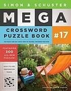 Couverture cartonnée Simon & Schuster Mega Crossword Puzzle Book #17 de John M Samson