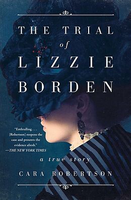 Kartonierter Einband The Trial of Lizzie Borden von Cara Robertson